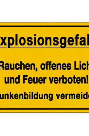 Hinweisschild - Betriebskennzeichnung Explosionsgefahr! Rauchen, offenes Licht und Feuer
